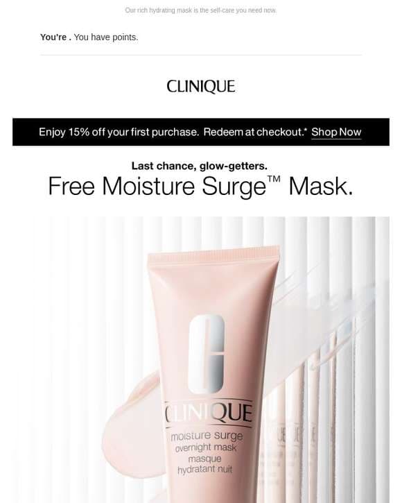 Ends tonight. Free Moisture Surge Mask with $65 purchase. 