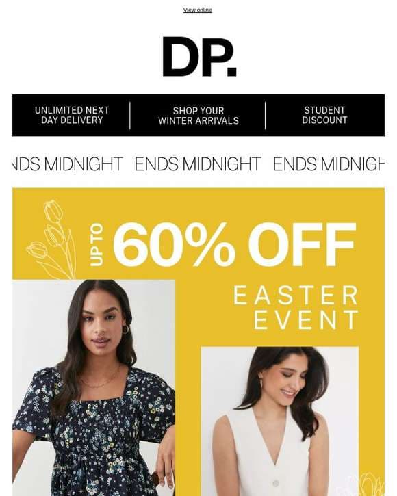 ENDS MIDNIGHT: Up to 60% off DP