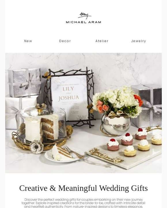 Creative & Meaningful Wedding Gifts