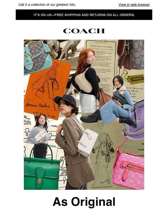 Snag a Coach Original: vintage styles re-imagined, for you.