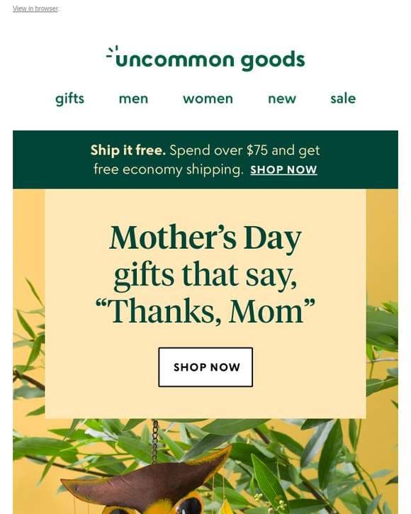 Mother's Day gifts that say, "Thanks, Mom"