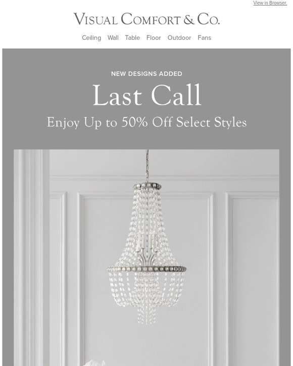 Last call! Enjoy up to 50% off select styles