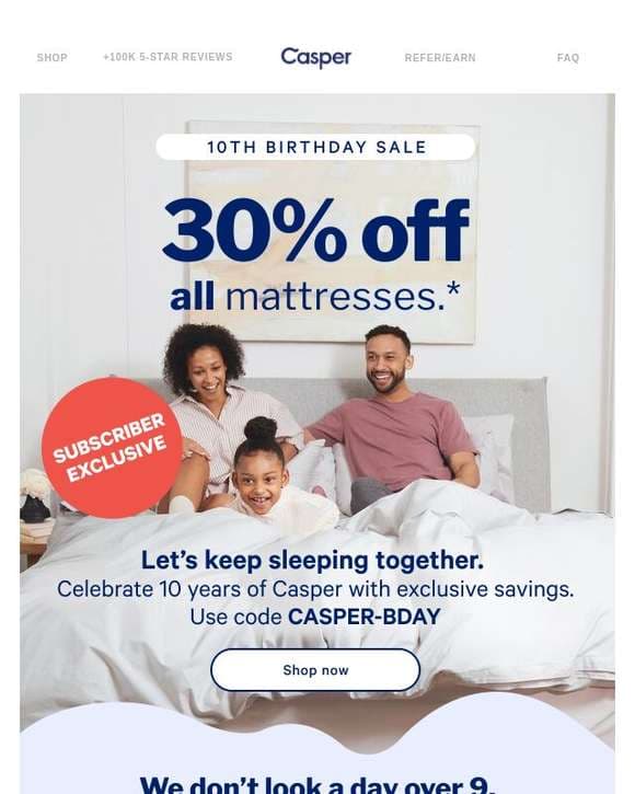 Just for you: 30% off all-new mattresses.