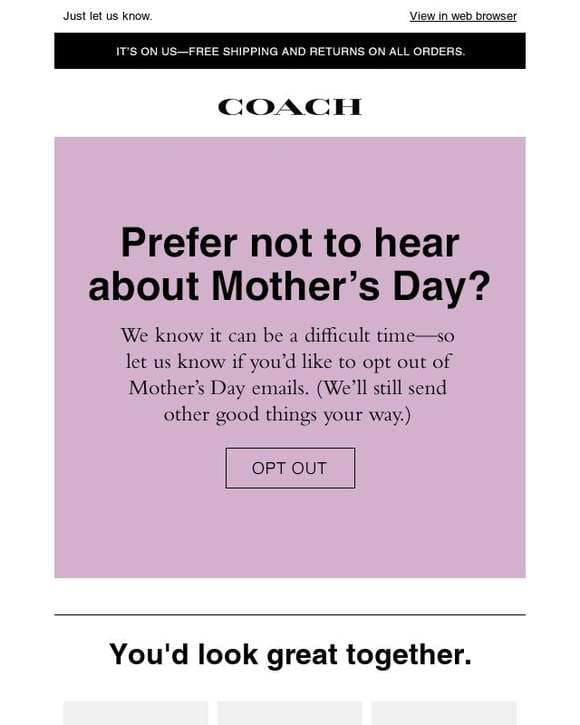 Prefer not to hear about Mother’s Day?