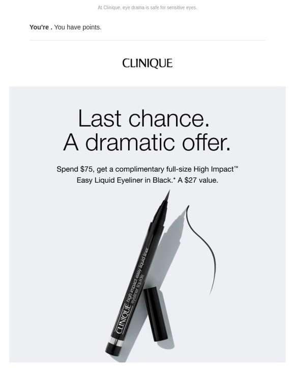 Ends tomorrow! Free mistake-proof eyeliner with eligible $75 purchase.