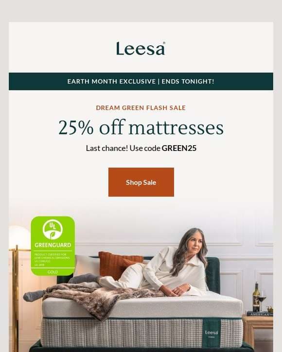 25% off select mattresses ends tomorrow!