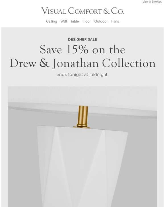 Ends at Midnight: Save 15% On Drew & Jonathan Lighting