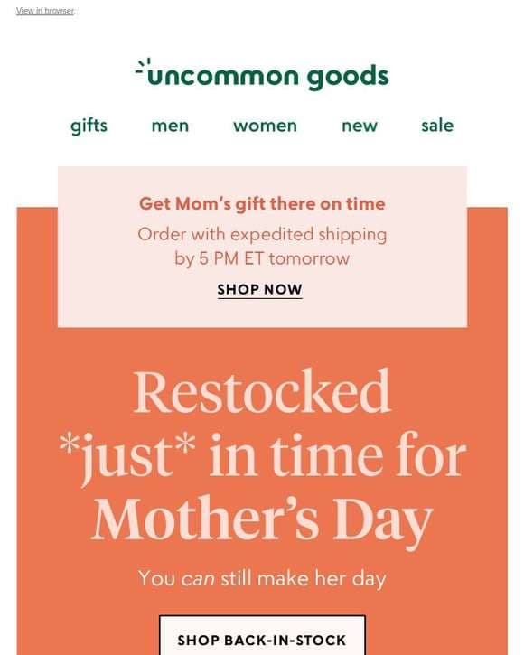 Restocked *just* in time for Mother's Day