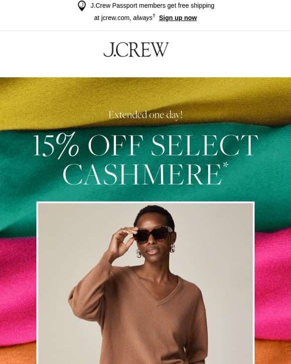 Surprise extension! 15% off cashmere for one more day.
